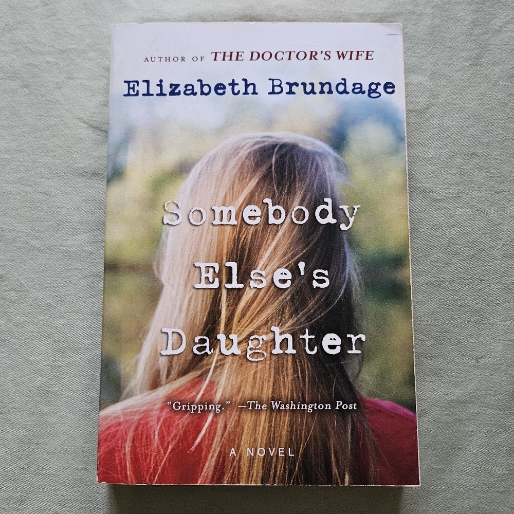 Somebody‎ Else's Daughter by Elizabeth Brundage - Paperback